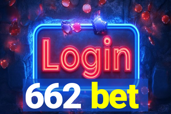 662 bet